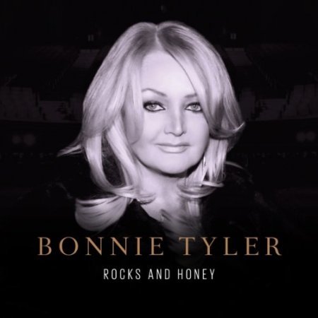 BONNIE TYLER - ROCKS AND HONEY 2013