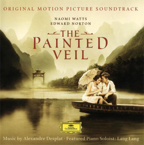 OST The Painted Veil | Саундтрек к фильму "Разрисованная вуаль" (Alexandre Desplat) - 2006