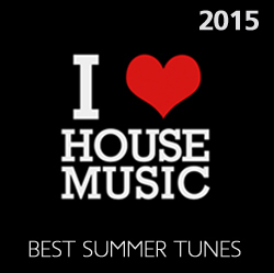 I Love House. Best Summer 2015 Tunes by Sasha D